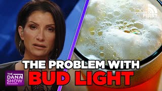 Bud Light Still Doesn't Deserve One PENNY Of Your Business