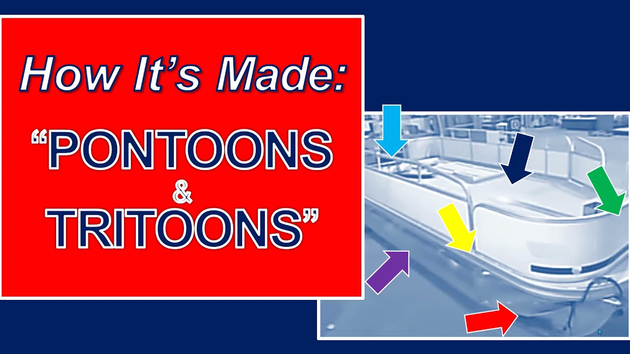 How Pontoons & Tri-Toon Boats are Made (What Every Toon Buyer