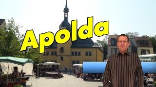 Apolda💒Thüringen-Stadtrundgang😀🏰Sehenswürdigkeiten-Touristinfo *Thüringen🏰Video⛲🌞Rathaus🏰⛲Reisetipps