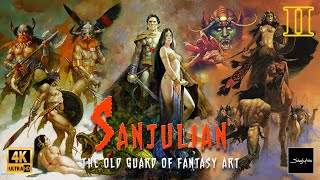 SANJULIAN | The Old Guard of Fantasy Art pt. II