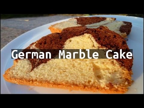 Recipe German Marble Cake