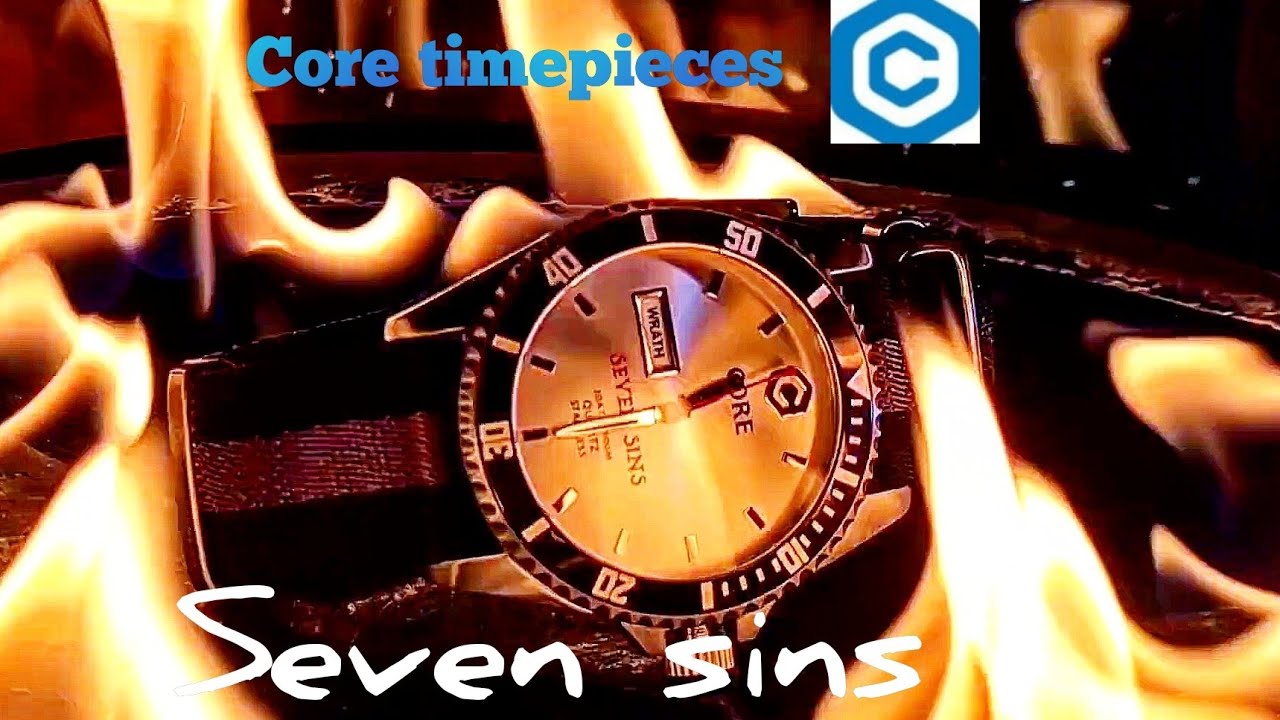 Core timepieces seven sins....Will you embrace or rebel?