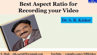 Aspect Ratio for Better Video Recording  (Shoot In) screenshot 5