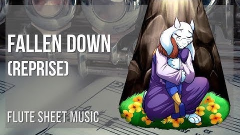 Flute Sheet Music: How to play Fallen Down (Reprise) by Toby Fox