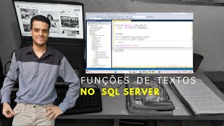 Curso  de  SqL  Server  aula 14  Funções de Texto ASCII, NCHAR, CHAR, CHARINDEX, CONCAT,CONCAT_WS