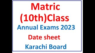 9th and 10th class Annual Exam 2023 Date sheet Karachi Board