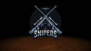 SNIPERS OPENING INTRO