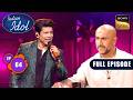 Ep 64 | Karaoke Night: Celebrating R.D. Burman | Indian Idol Season 16 | Full Episode | 24 May 2026