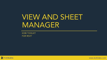 Revit View and Sheet Manager - Kobi Toolkit