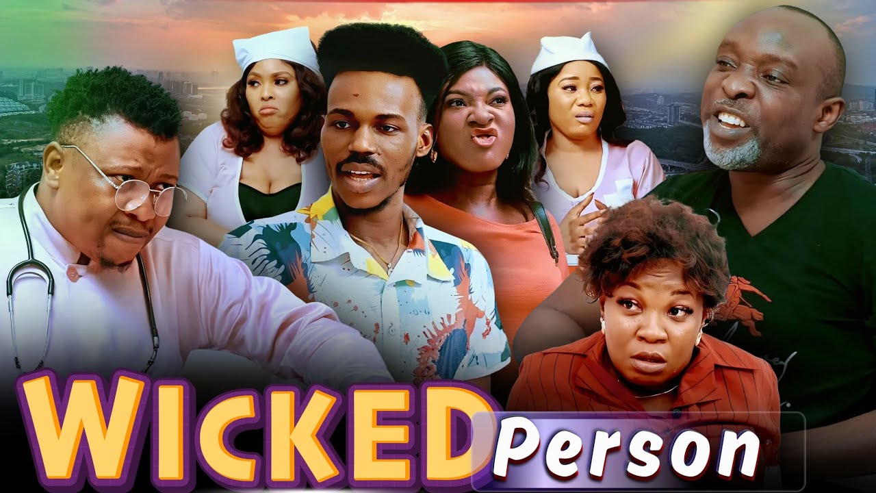 WICKED PERSON /OGA BASSEY /NURSE IN PROGRESS/ EDO BABE /MOG / SOKO / ESUSA/ ZINNY/NURSE ESUSA