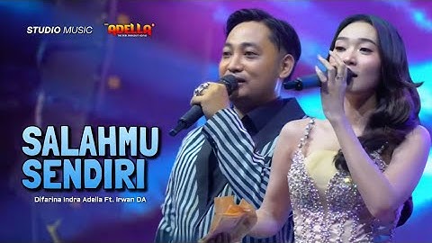 SALAHMU SENDIRI - Difarina Indra Adella Ft. Irwan DA | OM ADELLA LIVE BULAK RUKEM SURABAYA