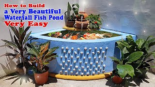 How to Build a Very Beautiful Waterfall Fish Pond / Aquarium