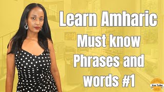 Learn Amharic Most Important Amharic Phrases and Words | How to speak Amharic Language | Ethiopia #1