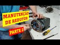 Manutenção de redutor - parte 2   #mundodamecanicaindustrial