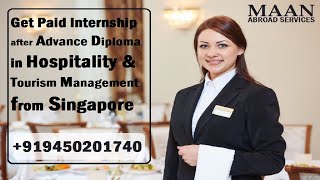 Do Paid Internship of  6 months after 18 months of Advance Diploma in Hospitality & Tourism