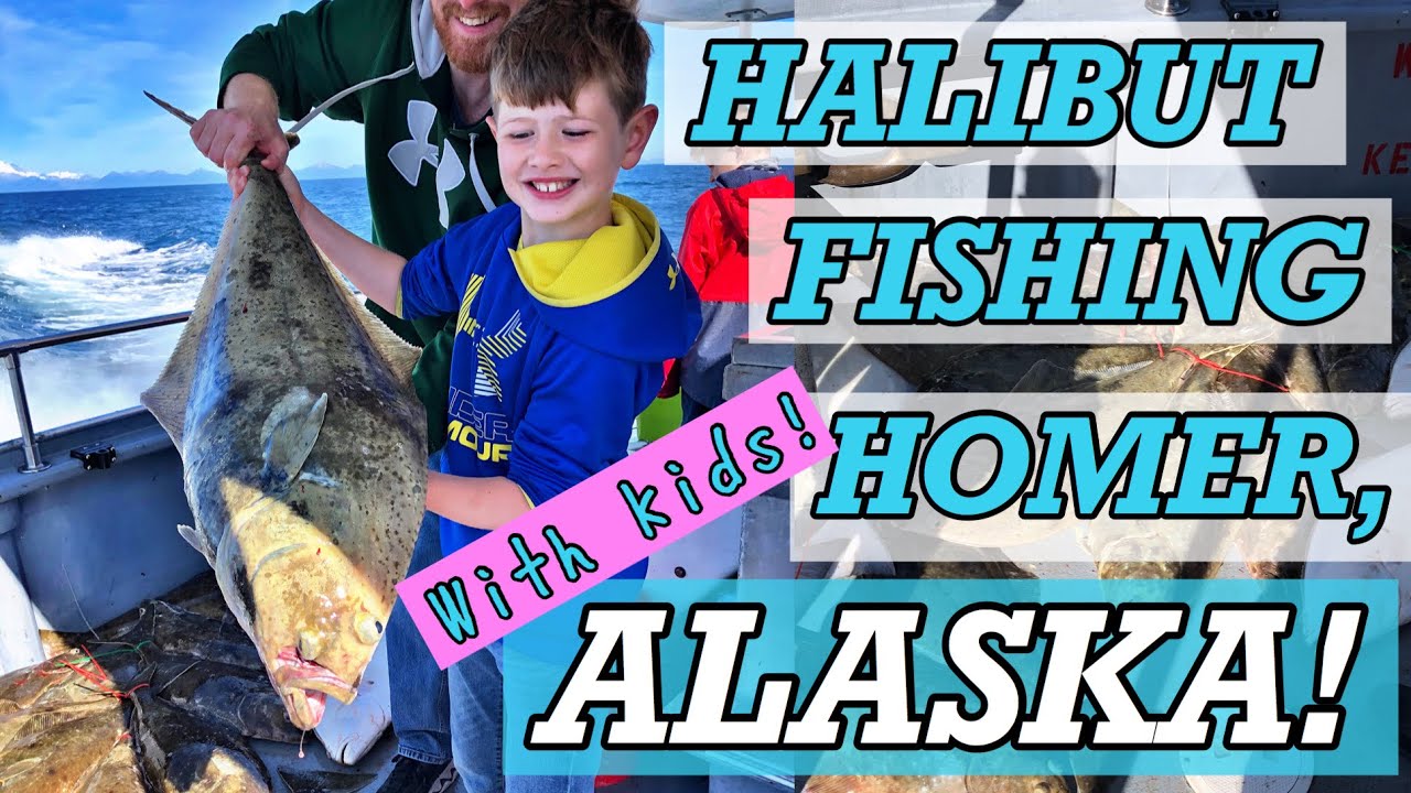 HALIBUT FISHING IN HOMER, ALASKA with kids!  #1 Must Do in ALASKA