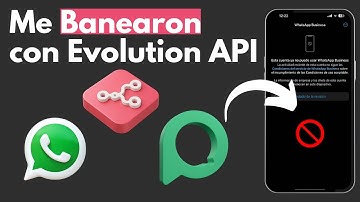 Me BANEARON mi WhatsApp usando Evolution API: La GUÍA COMPLETA que me Hubiera SALVADO