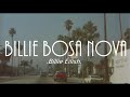 Billie Bossa Nova BILLIE EILISH Slowed Down 