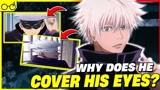 Why Gojo Satoru Cover his Eyes? 👀 [Scary Reason!]