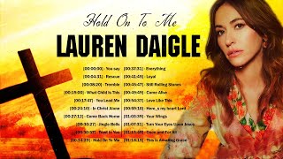 New Lauren Daigle Christian Worship Songs 2022 | Greatest Worship Songs Playlist of Lauren Daigle