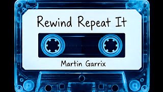 Martin Garrix Ft. Ed Sheeran - Rewind Repeat It (2015) VS. Repeat It (2026)