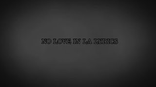 Palaye Royale - No Love In LA Lyrics