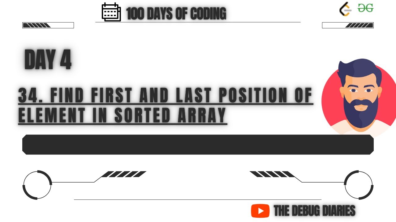 Optimal Binary Search! Find First and Last Position of Element in Sorted Array(LeetCode 34)|O(log N)