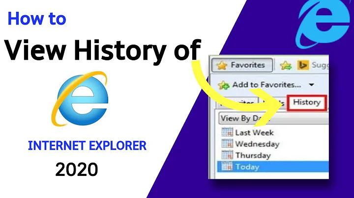 How to View Internet Explorer History, 2020