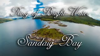 Drone Tour of 'Ring of Bright Water' Islands: Sandaig Bay
