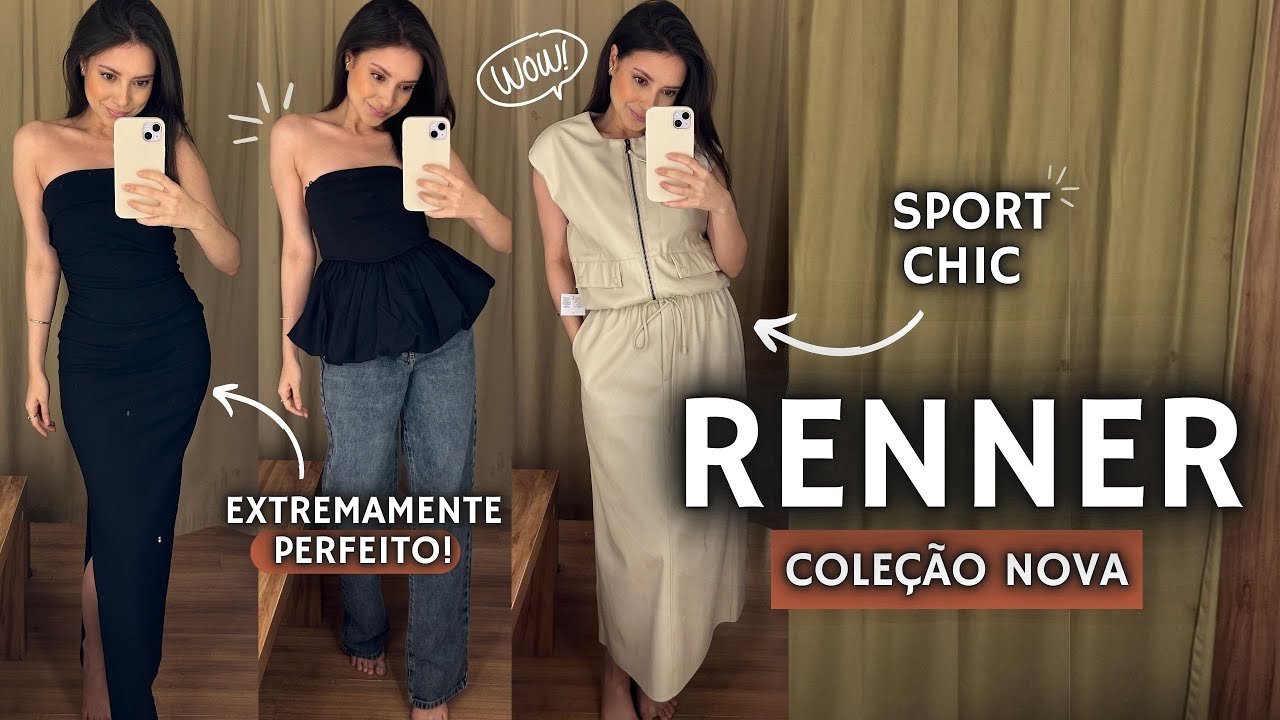 PROVADOR RENNER | O VESTIDO PERFEITO PARA QUALQUER OCASIÃO + LOOK SPORT CHIC + COLEÇÃO NOVA!