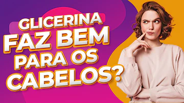 Pode usar glicerina pura no cabelo?
