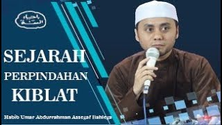 Sejarah perpindahan Qiblat Umat Islam