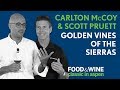 Golden Vines of the Sierras | Carlton McCoy and Scott Pruett | Food & Wine Classic in Aspen 2018