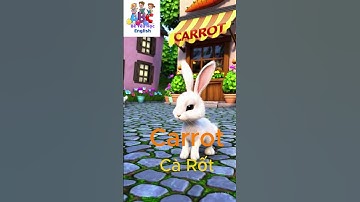Câu chuyện chú Thỏ và củ cà rốt#beyeuhocenglish #hoctienganh #daytienganhchobe #tienganhthieunhi