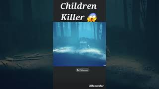 Children Killer