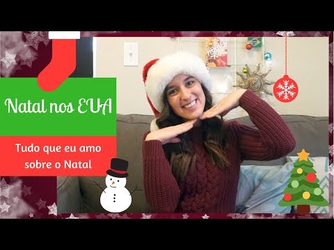 As 5 coisas que eu mais AMO do NATAL nos EUA