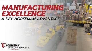 Manufacturing Excellence - A Key Norseman Advantage