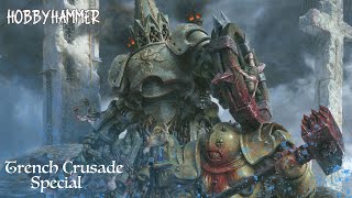 What is Trench Crusade? Hobby Hammer Special
