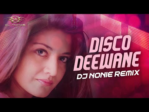 Disco Deewane | Nazia Hassan | Remix | Dj Nonie | Retro Songs | RE UPLOADED