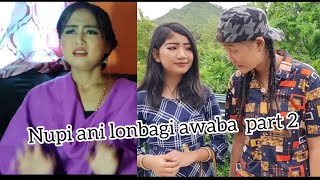 Nupi Ani Lonbagi Awaba Part2