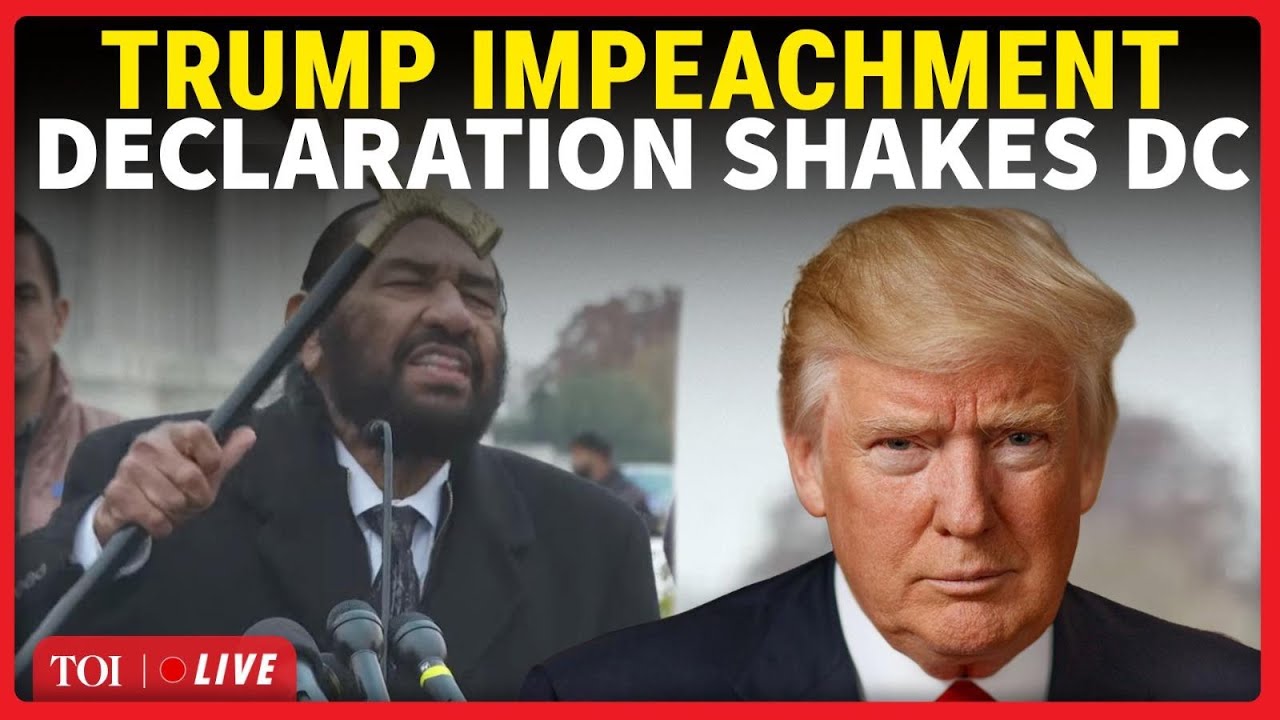 'Impeach, Convict, Remove': Al Green Announces TRUMP IMPEACHMENT; Big Declaration From Capitol