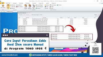Cara Input Persediaan Saldo Awal Item secara Manual di IPOS 4