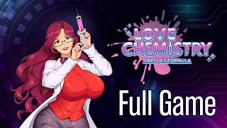 Love Chemistry - Sibellas Formula Full Playthrough