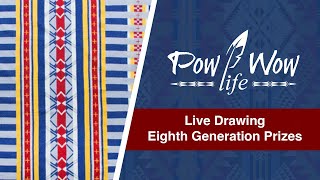 Live Drawing - Eighth Generation Prizes