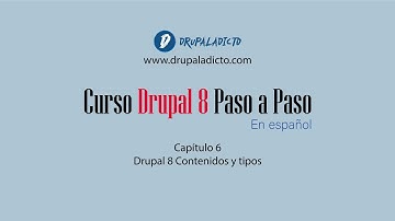 Drupal 8 - Content types -Trabajando con contenidos y tipos