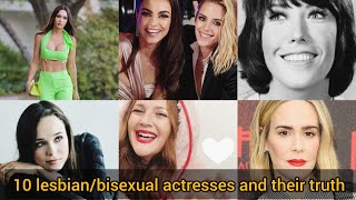 Lesbian\bisexual actresses and their truth | #loveislove #actress #lesbian #top10