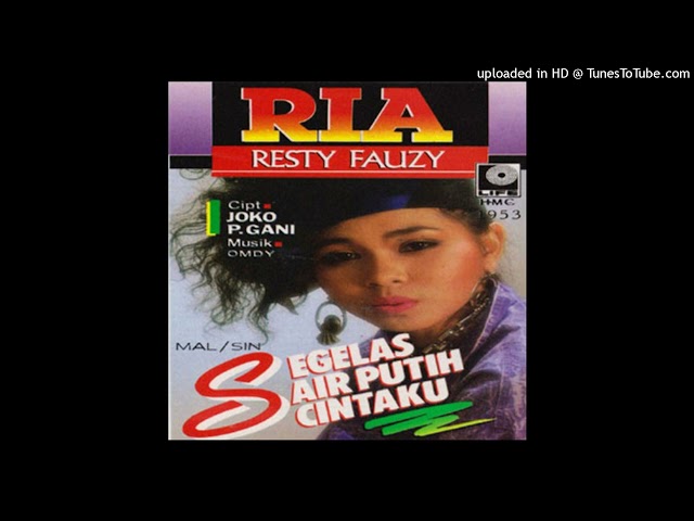 Ria Resty Fauzy - Segelas Air Putih Cintaku - Composer : Joko P. Gani 1988 (CDQ) class=