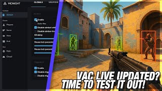 VAC LIVE UPDATE? Time To Test It Out! - Midnight.im