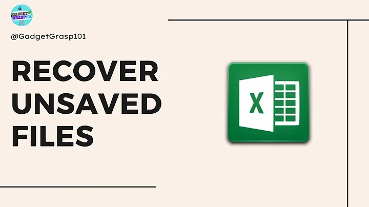 How to Recover Unsaved Excel Files