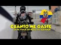 PRESUPUESTO VIAJE en MOTO al ECUADOR